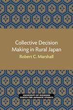 Collective Decision Making in Rural Japan, Volume 11