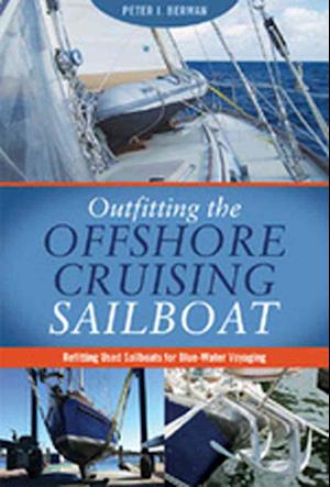 Outfitting the Offshore Cruising Sailboat