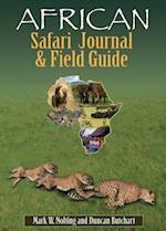 African Safari Journal and Field Guide