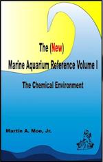 (New) Marine Aquarium Reference Volume I