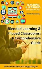 Adams, P:  Blended Learning & Flipped Classrooms