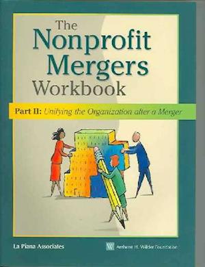 Nonprofit Mergers Workbook Part II