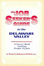 The Job Seeker's Guide to the Delaware Valley
