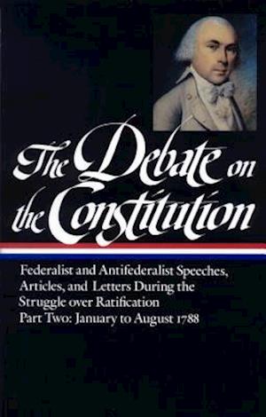 The Debate on the Constitution Part 2