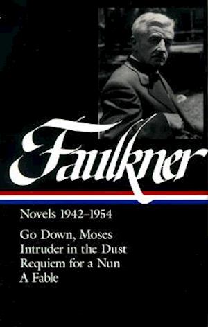 William Faulkner Novels 1942-1954 (LOA #73)