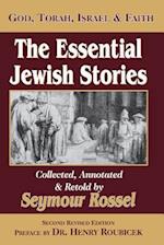 The Essential Jewish Stories: God, Torah, Israel & Faith 