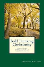 Bold Thinking Christianity