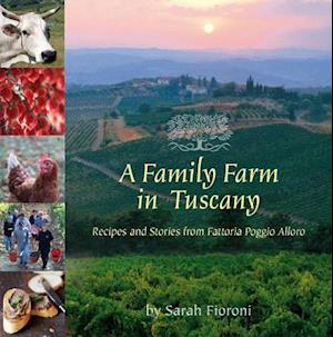 A Family Farm in Tuscany