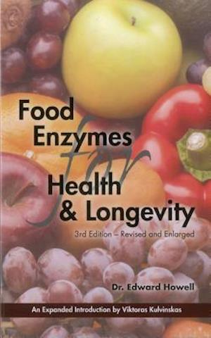 Food Enzymes for Health & Longevity