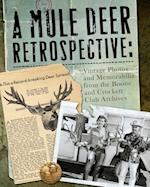 A Mule Deer Retrospective