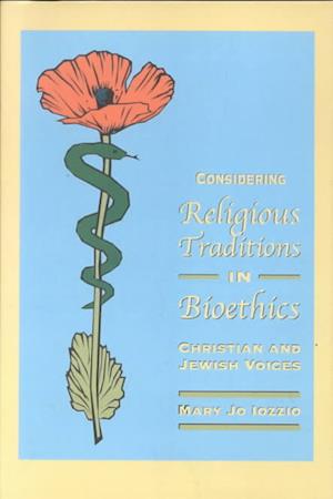 Considering Religious Traditions in Bioethics