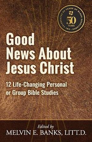 Good News About Jesus Christ