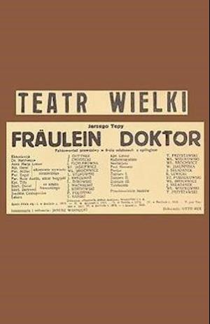 Tepa, J: Frulein Doktor