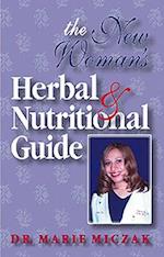 The New Woman's Herbal & Nutritional Guide