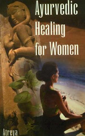 Ayurvedic Healing for Women