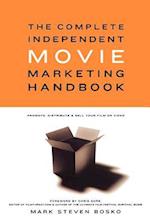 Complete Independent Movie Marketing Handbook