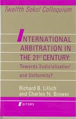 International Arbitration in the 21st Century