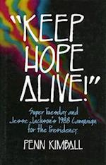 'keep Hope Alive!'