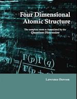 Four Dimensional Atomic Structure