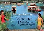 Remembering Florida Springs
