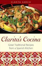 Clarita's Cocina: Great Traditional Recipes from a Spanish Kitchen 