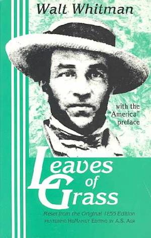 Leaves of Grass, the Original 1855 Edition