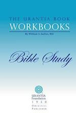 The Urantia Book Workbooks: Volume 6 - Bible Study 