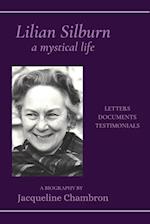 Lilian Silburn, a Mystical Life