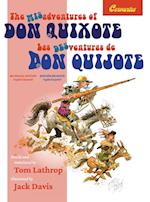 The Misadventures of Don Quixote Bilingual Edition: Las desventuras de Don Quijote, Edición Bilingüe 