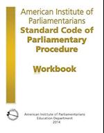 AIP Standard Code of Parliamentary Procedure Workbook