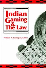 Indian Gaming and the Law