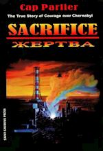 Sacrifice: The True Story of Courage over Chernobyl