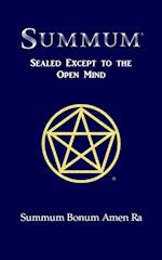 SUMMUM : Sealed Except to the Open Mind
