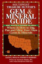Southwest Treasure Hunter's Gem and Mineral Guide (5th ed.)
