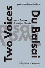 Two Voices / Du Balsai