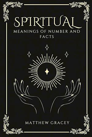 Spiritual Meanings of Number and Facts