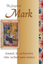 The Gospel of Mark (Scholars Bible)