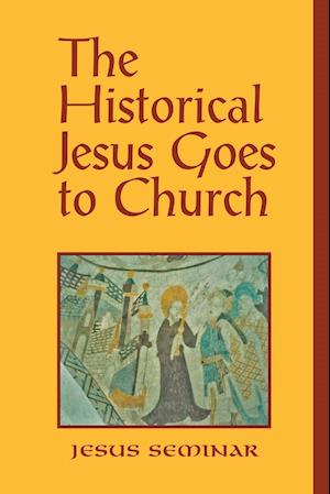 The Historical Jesus Goes to Church