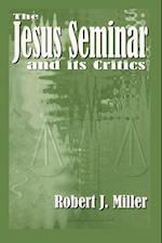 The Jesus Seminar and Its Critics