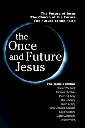 The Once and Future Jesus