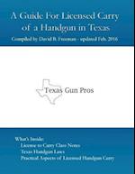 A Guide for Licensed Handgun Carry in Texas