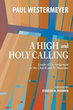 High and Holy Calling