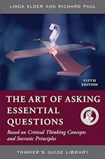 The Art of Asking Essential Questions