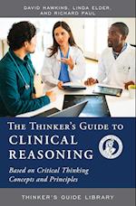 The Thinker's Guide to Clinical Reasoning