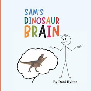 Sam's Dinosaur Brain