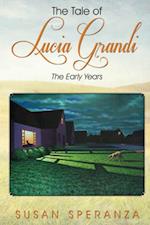 Tale of Lucia Grandi, the Early Years