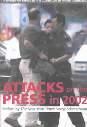 Attacks on the Press in 2002