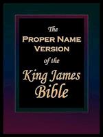 The Proper Name Version of the King James Bible