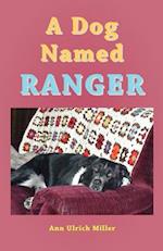 A Dog Named Ranger