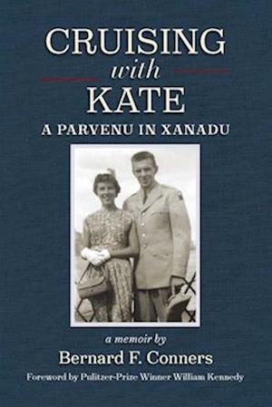 Cruising with Kate : A Parvenu in Xanadu